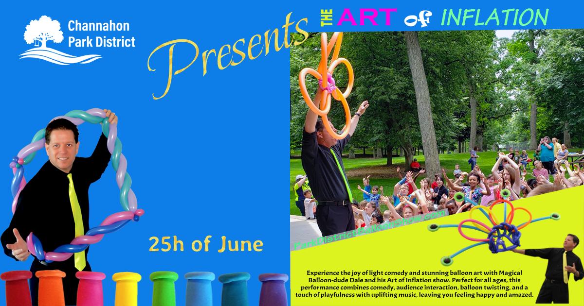 The Art of Inflation Balloon Show Coming to Channahon Park District Summer Camp